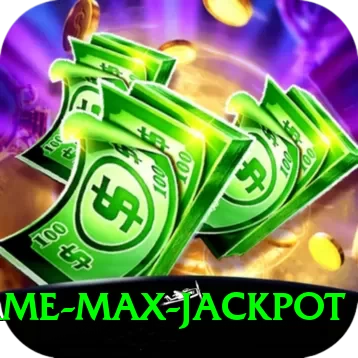 A55 Game Max Jackpot - 2